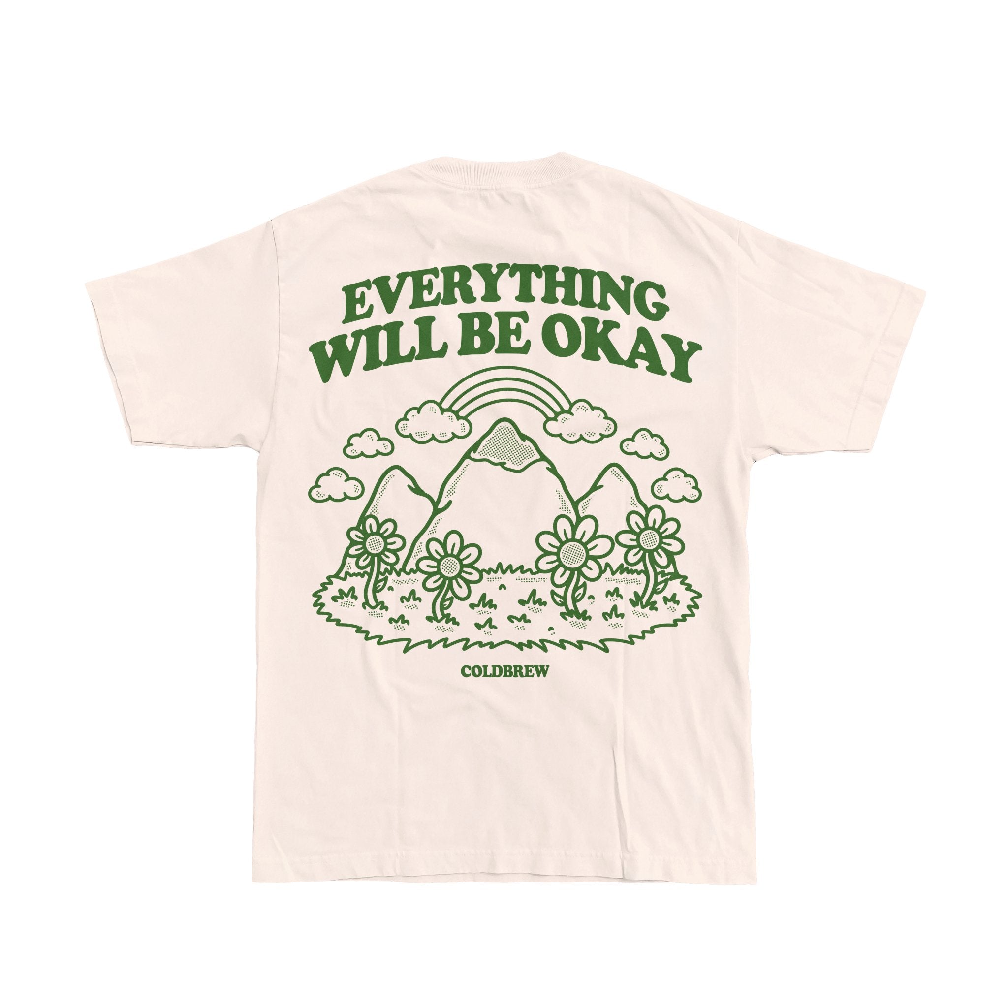 EVERYTHING WILL BE OKAY (CREAM) - coldbrew